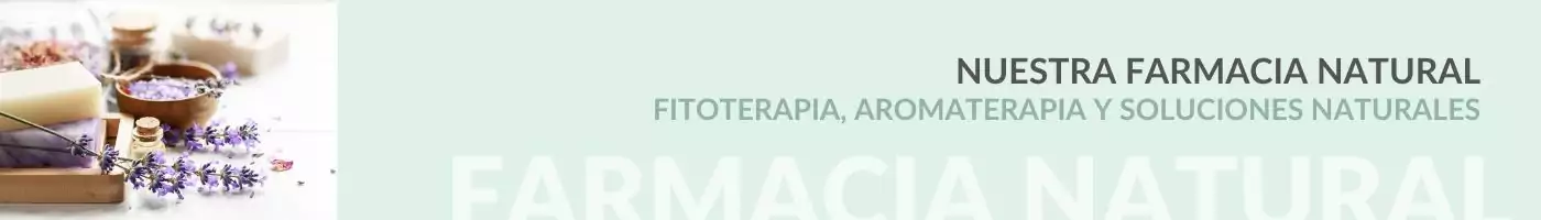 Farmacia natural: fitoterapia, aromaterapia y soluciones naturales
